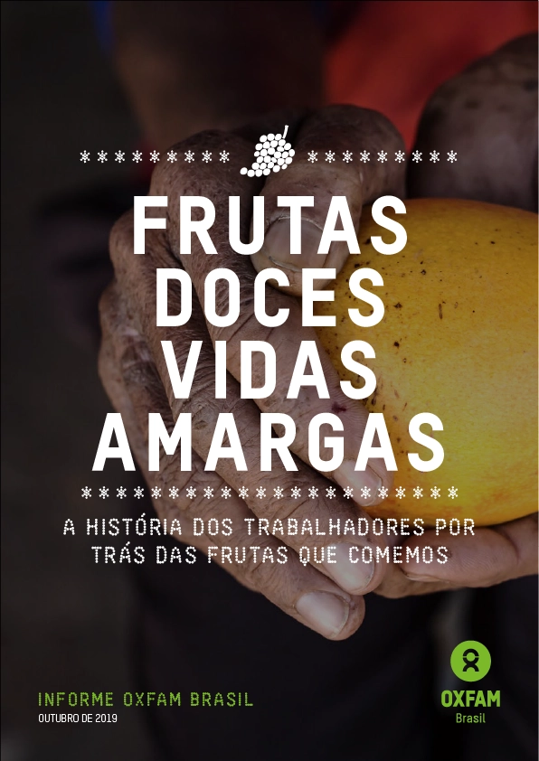 Capa do relatório Frutas Doces, Vidas Amargas - a história dos trabalhadores por trás das frutas que comemos.